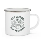 Eat Weeds Not Feelings Botanical Enamel Mug - Image 8