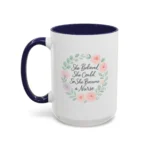 Motivational Nurse Mug – She Believed She Could, So She Became a Nurse - Image 13