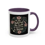 Nurse Inspirational Mug – She Believed She Could, So She Became a Nurse - Image 46