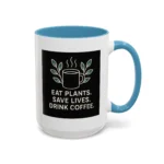 Save Lives Vegan Mug – “Eat Plants, Save Lives, Drink Coffee” Cup - Image 21
