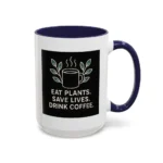 Save Lives Vegan Mug – “Eat Plants, Save Lives, Drink Coffee” Cup - Image 40