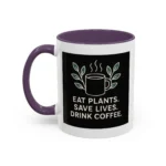 Save Lives Vegan Mug – “Eat Plants, Save Lives, Drink Coffee” Cup - Image 26