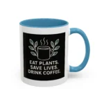 Save Lives Vegan Mug – “Eat Plants, Save Lives, Drink Coffee” Cup - Image 19