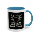 Save Lives Vegan Mug – “Eat Plants, Save Lives, Drink Coffee” Cup - Image 43
