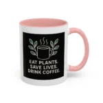 Save Lives Vegan Mug – “Eat Plants, Save Lives, Drink Coffee” Cup - Image 37