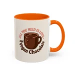 Vegan Chocolate Gift Mug – “All You Need is Love and Vegan Chocolate” - Image 45