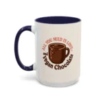 Vegan Chocolate Gift Mug – “All You Need is Love and Vegan Chocolate” - Image 14