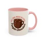 Vegan Chocolate Gift Mug – “All You Need is Love and Vegan Chocolate” - Image 38