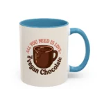 Vegan Chocolate Gift Mug – “All You Need is Love and Vegan Chocolate” - Image 43