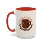Vegan Chocolate Gift Mug – “All You Need is Love and Vegan Chocolate” - Image 18