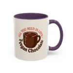 Vegan Chocolate Gift Mug – “All You Need is Love and Vegan Chocolate” - Image 46