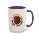 Vegan Chocolate Gift Mug – “All You Need is Love and Vegan Chocolate” - Image 49