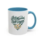 Vegan Wedding Mug – “Just Married, Still Vegan” Newlywed Gift - Image 43