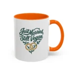 Vegan Wedding Mug – “Just Married, Still Vegan” Newlywed Gift - Image 45